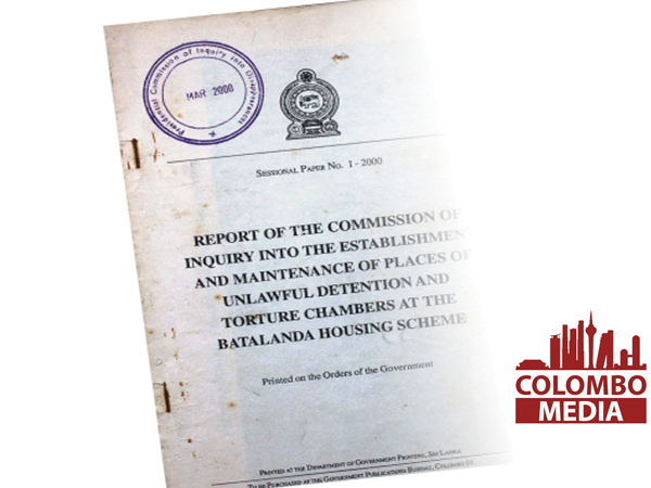බටලන්ද කොමිෂන් වාර්තාව නීතිපතිට-ජනපති කාර්යාලය කියයි